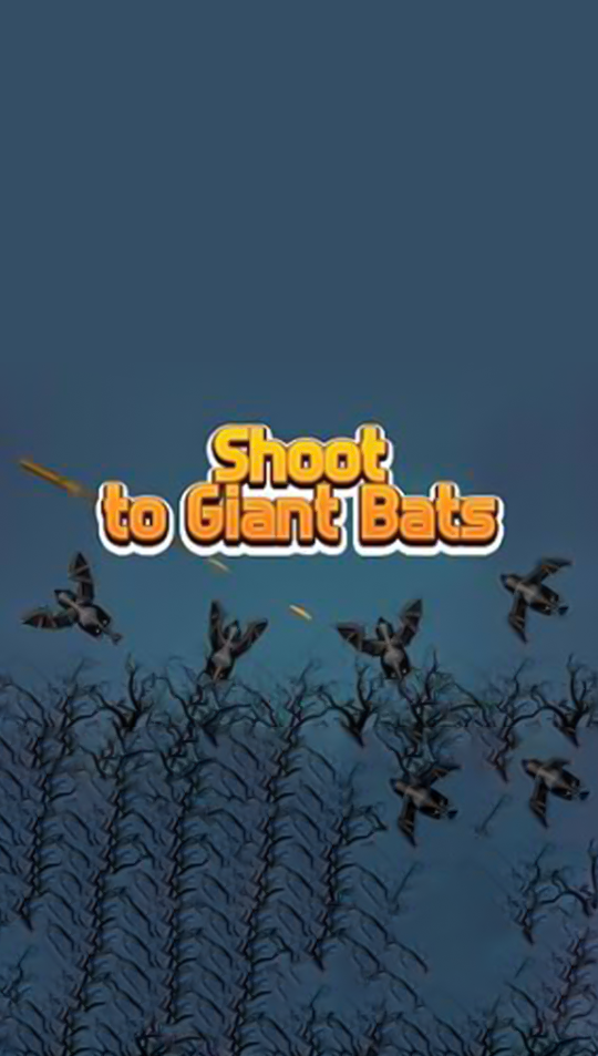 Shoot Giant Bats
